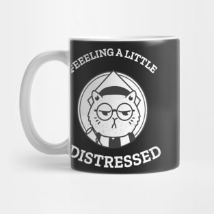 Feeling a little distressed Mug